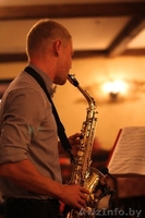Саксофонист на Ваш праздник,торжество,свадьбы,юбилеи - Изображение #2, Объявление #1201913